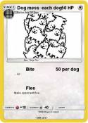 Dog mess each dog Dog mess each