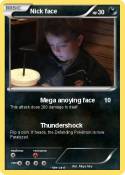 Nick face
