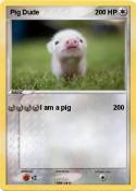 Pig Dude