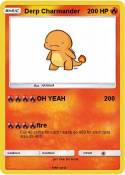 Derp Charmander