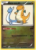 Derp evo #1