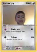 That one guy