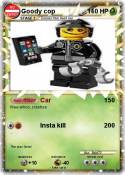 Goody cop