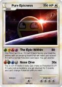 Pure Epicness