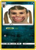 you UGLY
