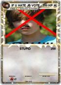 IF U HATE JB VOTE IF U HATE JB