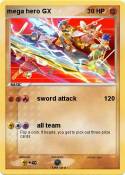 mega hero GX