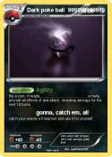 Dark poke ball