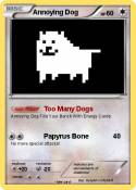 Annoying Dog
