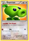 Stupid Card