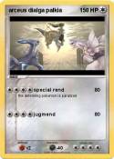 arceus dialga palkia arceus dialga