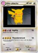 Ditto pikachu