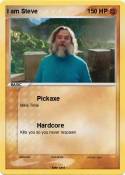 I am Steve