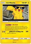 rich Pikachu