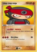 chop chop ninja