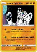 Space Tiger Max
