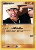 Lightskinchu