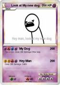 Look at My new dog Look at My new