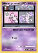 Mewtwo got
