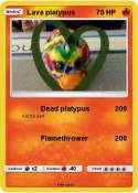 Lava platypus