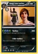 Omg I see turtlez Omg I see