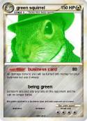 green squirrel