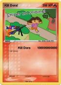 Kill Dora!