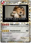 DA EPIC PUPPY!