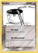 No idea