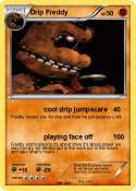 Drip Freddy