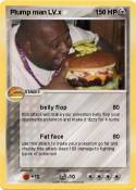 Plump man LV.x