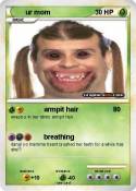 ur mom