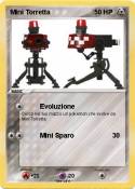 Mini Torretta