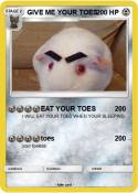 GIVE ME YOUR TOES GIVE ME YOUR
