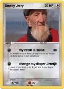 Smelly Jerry