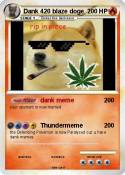 Dank 420 blaze