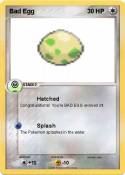 Bad Egg