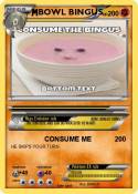 BOWL BINGUS