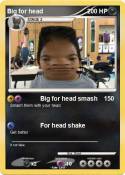 Big for head