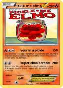 Pickle me elmo