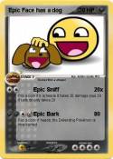 Epic Face has a dog Epic Face has a