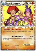 Dank Explorers
