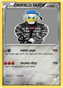 DRIPALD DUCK