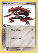 Steel zoroark