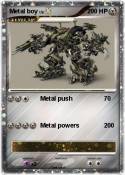 Metal boy