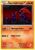 Mega Night Fang