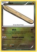 Stick