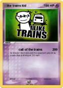 i like trains