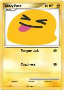 Crazy Face