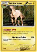 Bob The Horse